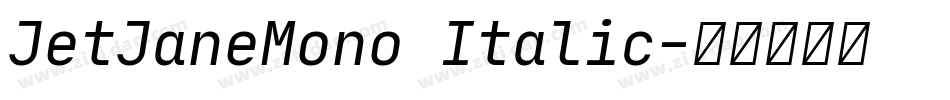 JetJaneMono Italic字体转换